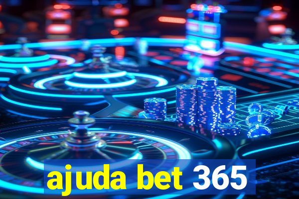 ajuda bet 365