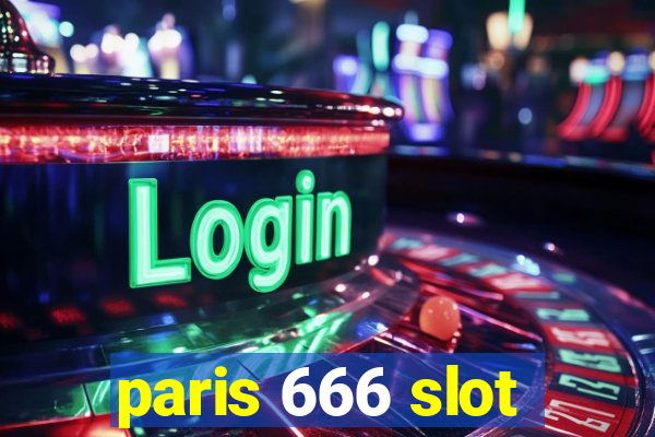 paris 666 slot