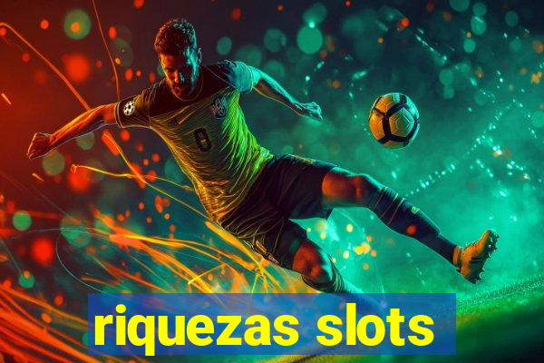 riquezas slots