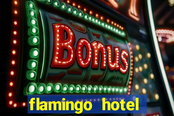 flamingo hotel casino in las vegas