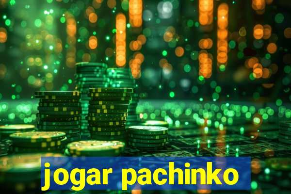 jogar pachinko