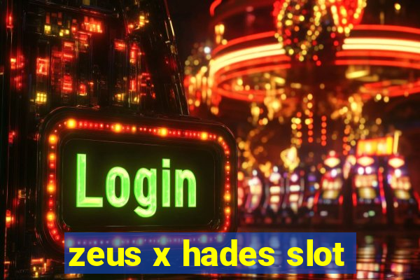 zeus x hades slot