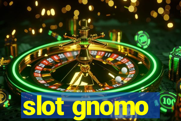 slot gnomo