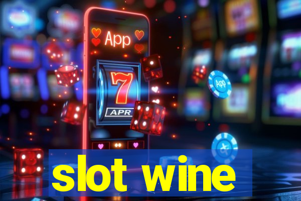 slot wine