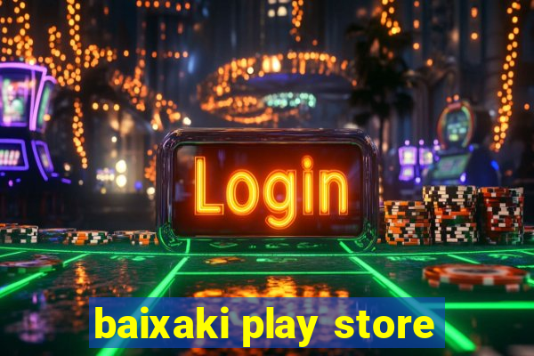 baixaki play store