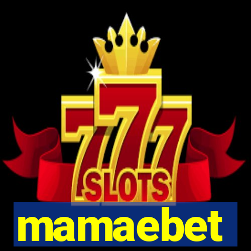 mamaebet