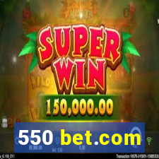 550 bet.com