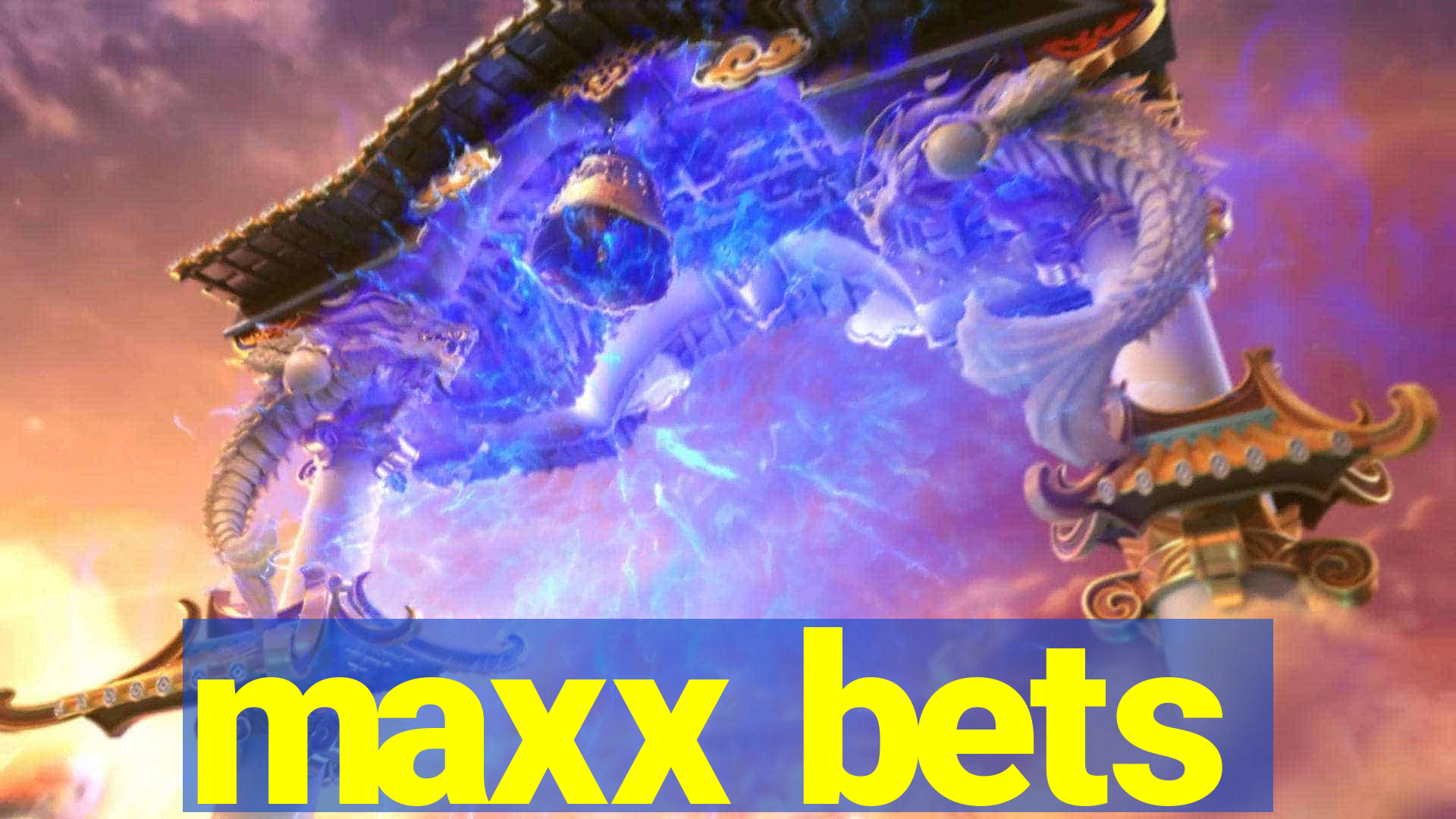 maxx bets