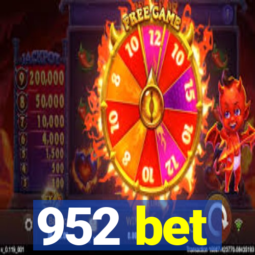 952 bet