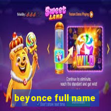 beyonce full name