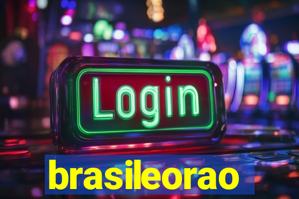 brasileorao