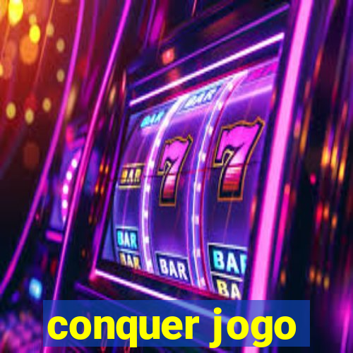 conquer jogo