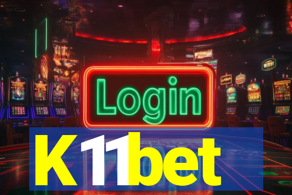 K11bet