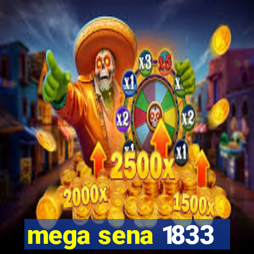 mega sena 1833