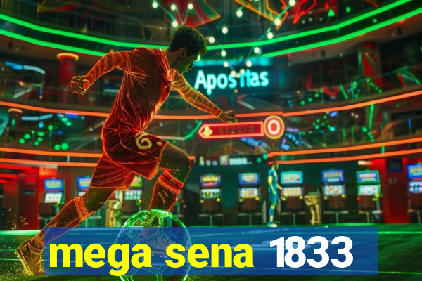 mega sena 1833