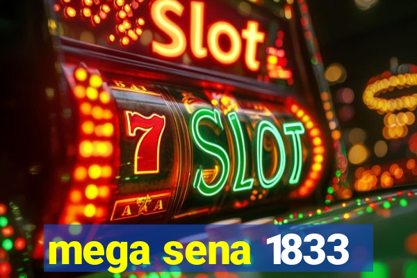 mega sena 1833