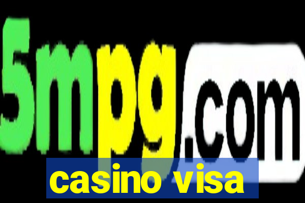 casino visa