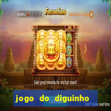 jogo do diguinho para ganhar dinheiro