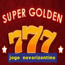 jogo novorizontino e brusque