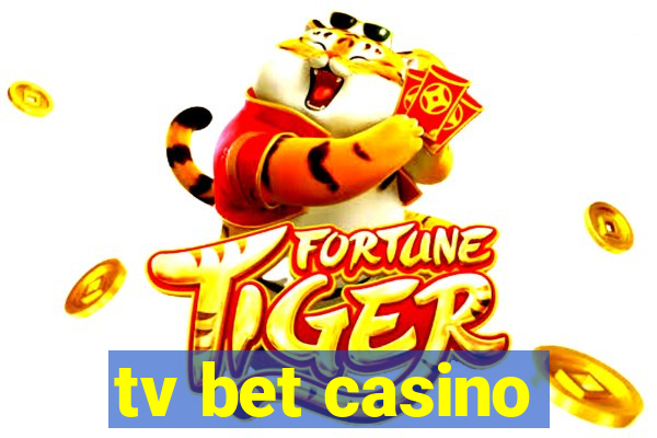 tv bet casino