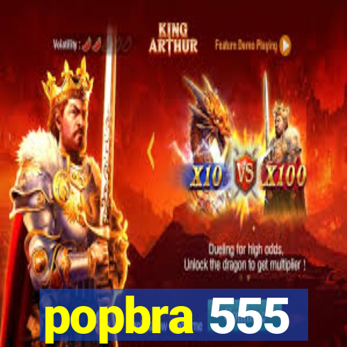 popbra 555