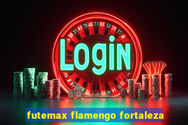 futemax flamengo fortaleza