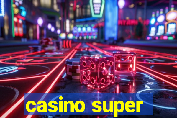 casino super