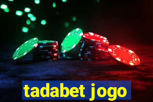 tadabet jogo