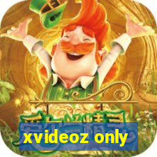 xvideoz only