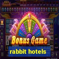 rabbit hotels