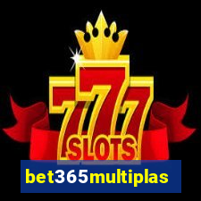 bet365multiplas