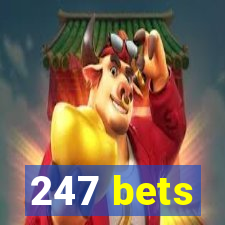 247 bets