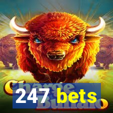 247 bets