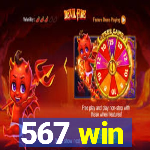 567 win