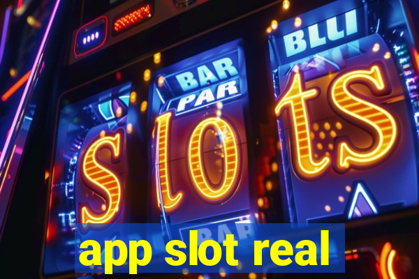 app slot real