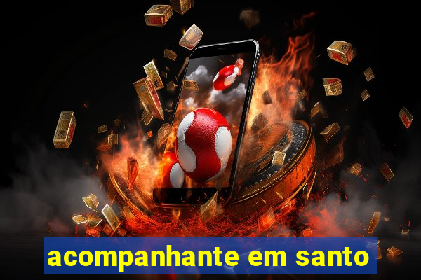 acompanhante em santo