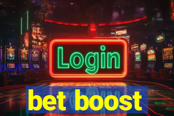 bet boost