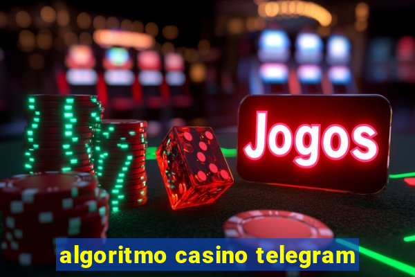 algoritmo casino telegram