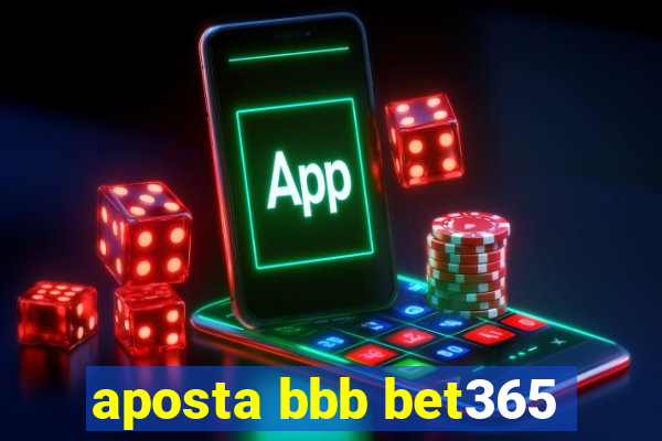 aposta bbb bet365