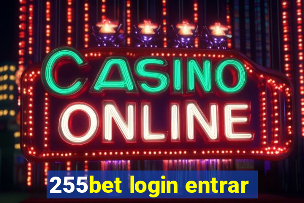 255bet login entrar