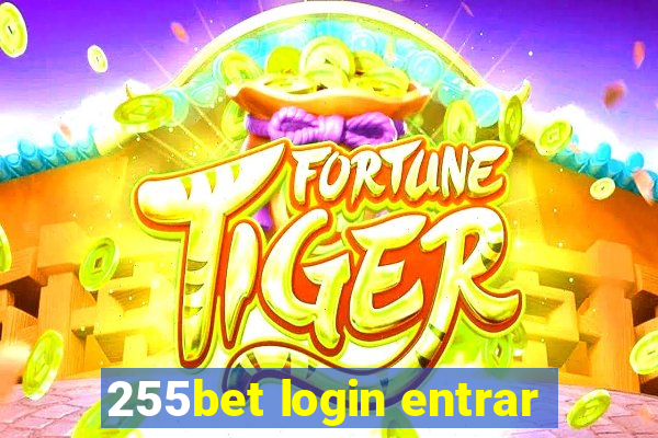 255bet login entrar