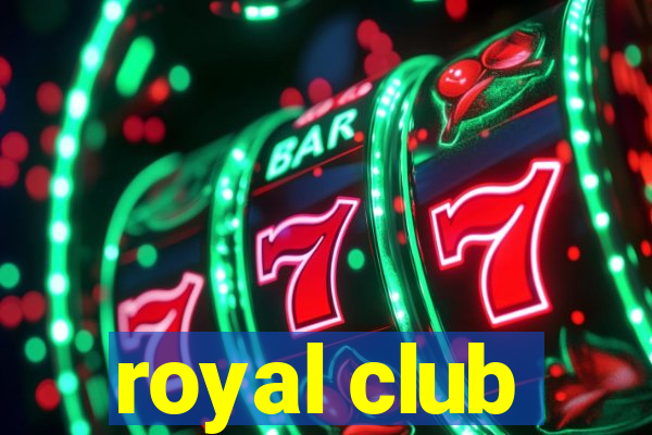 royal club