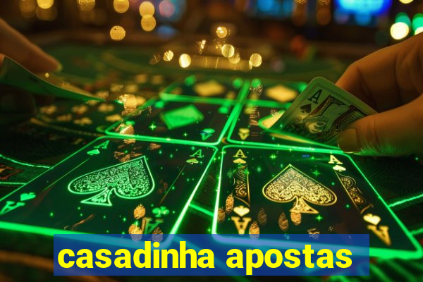 casadinha apostas