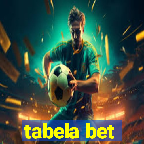 tabela bet