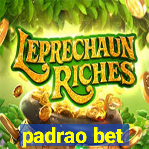 padrao bet