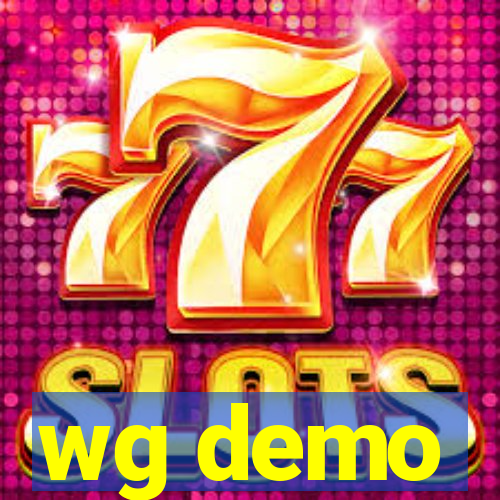 wg demo