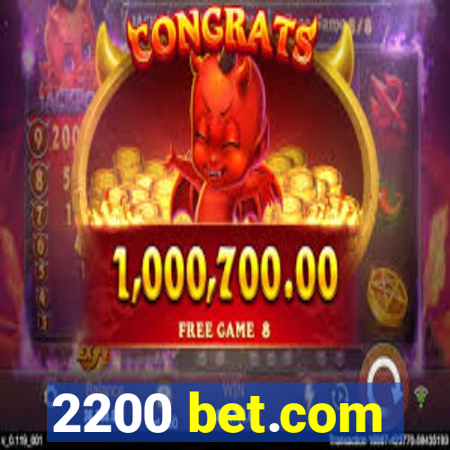 2200 bet.com