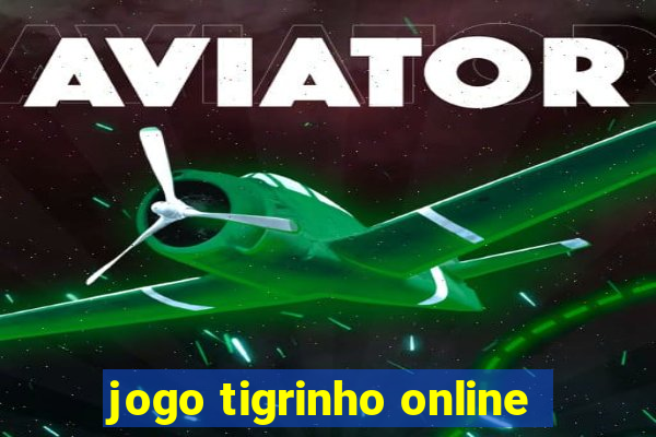 jogo tigrinho online