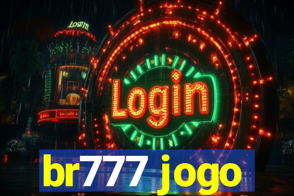 br777 jogo