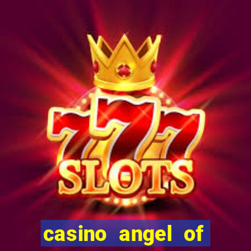 casino angel of the winds